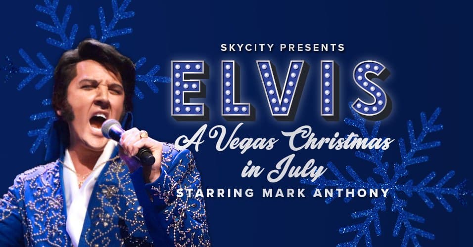SkyCity Adelaide - Elvis Christmas in July event